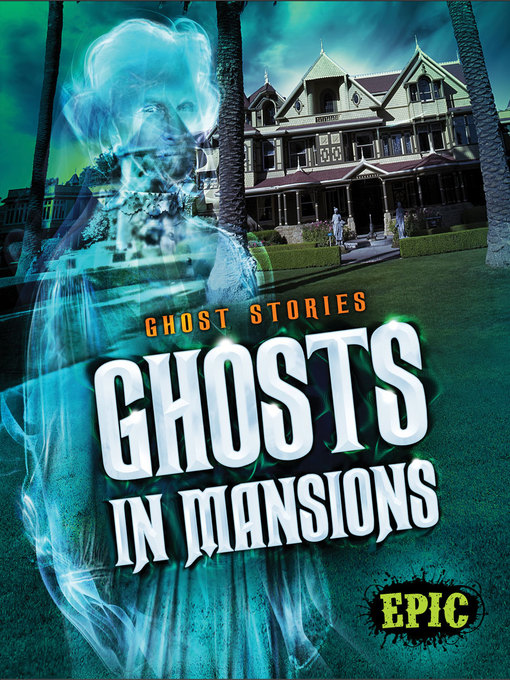 Title details for Ghosts in Mansions by Dana Fleming - Available